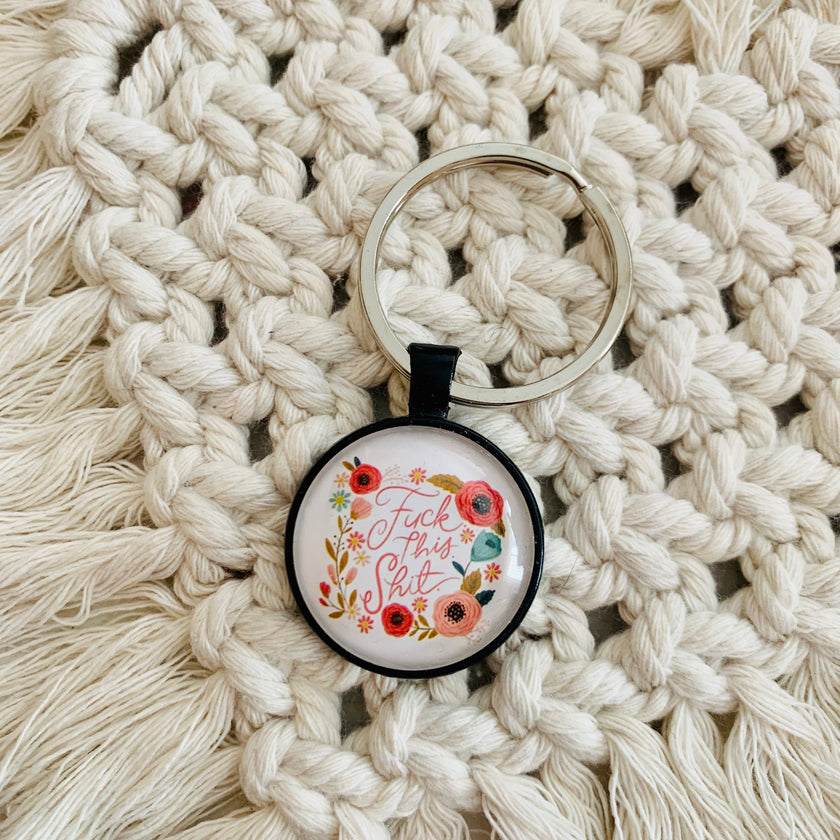 F..k this S..t! Keychain