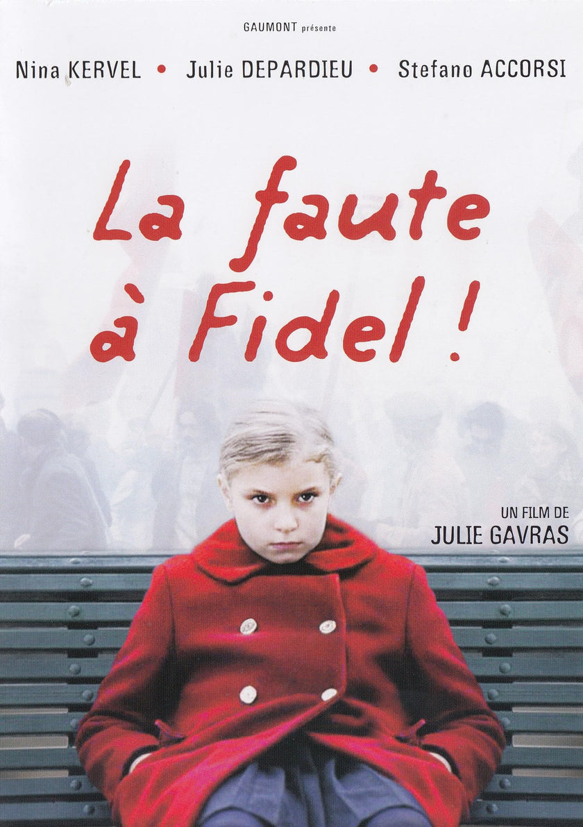 La Faute à Fidel !