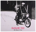 Alkaline Trio / My Shame Is True - CD (Used)