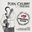 Popa Chubby / I Love Freddie King - CD