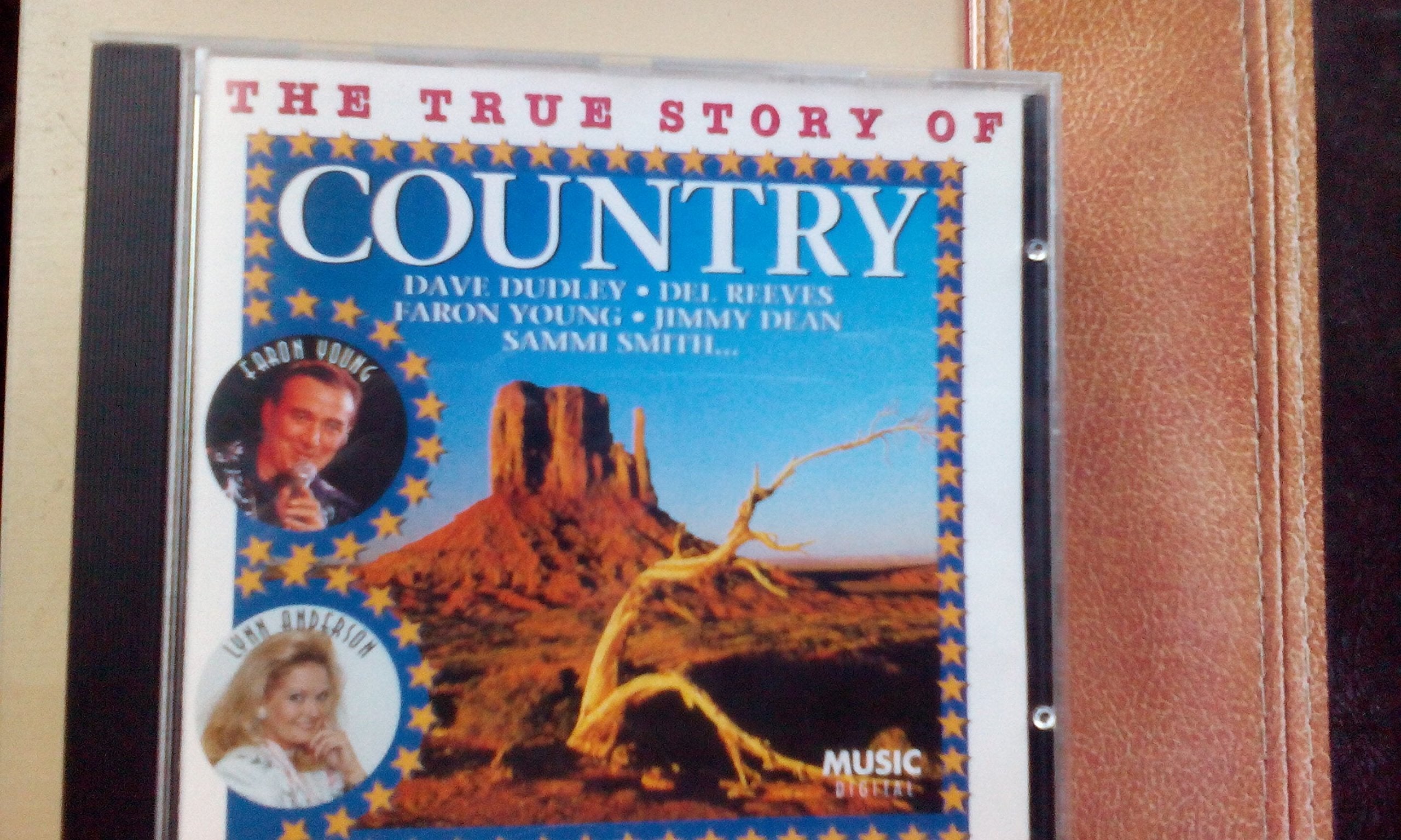 Dave Dudley, Del Reeves, Faron Young, Jimmy Dean..