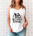 I Bend So I Don’t Break Yoga Tank Top