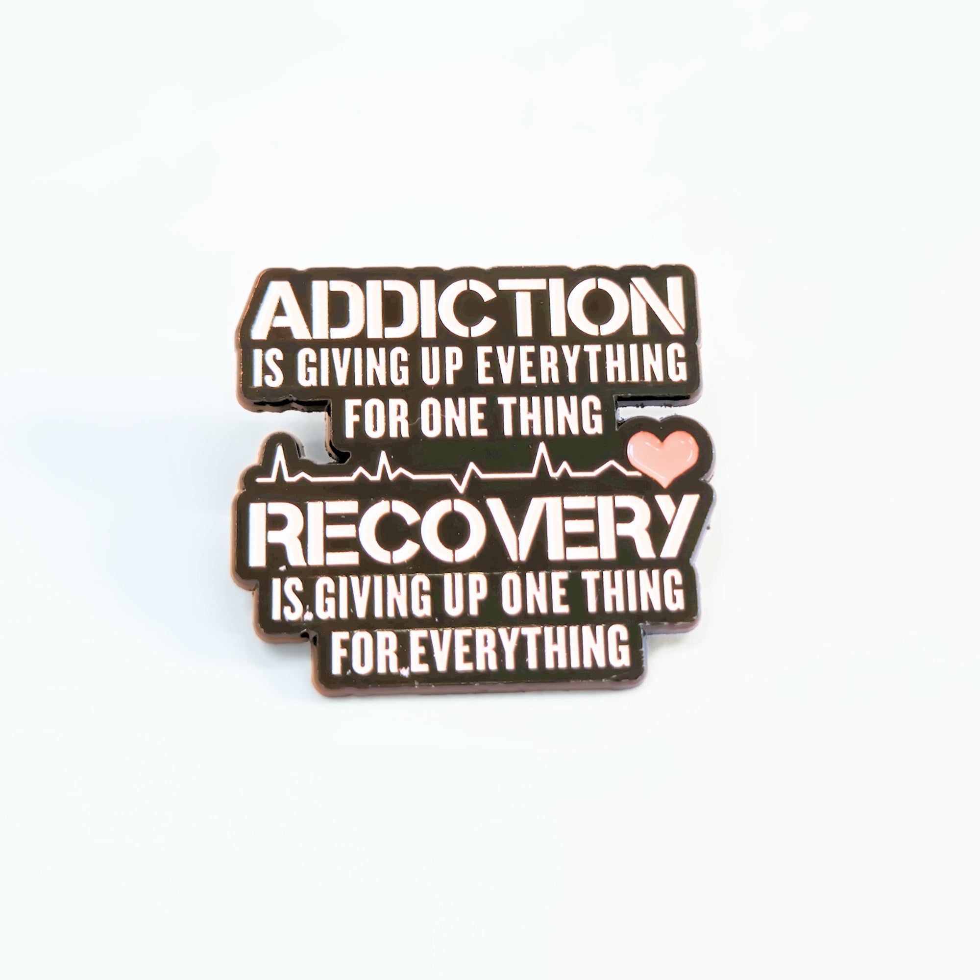 Addiction | Collectible Pin