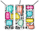 Funny Affirmations Skinny Tumbler