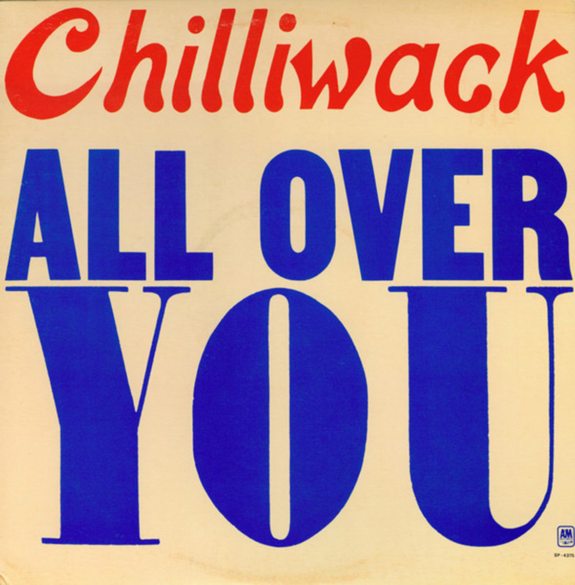 Chilliwack – All Over You - 1974 Original - Bargain!