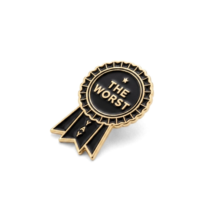 The Worst (Award Ribbon) | Collectible Pin
