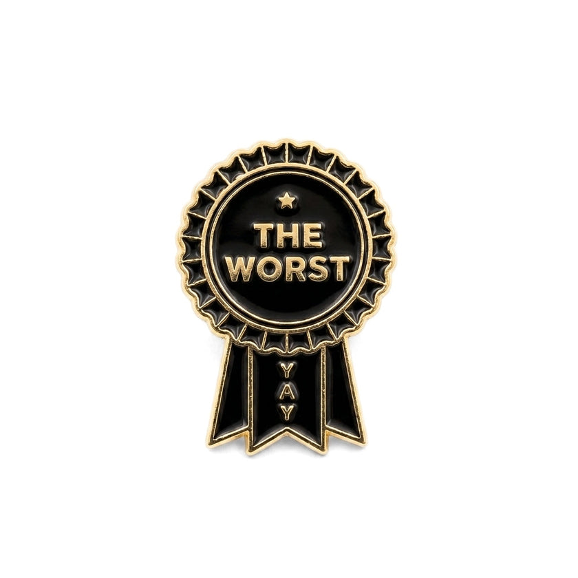 The Worst (Award Ribbon) | Collectible Pin