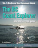 101: BC Coast Explorer Volume 1: North and West Vancouver Island