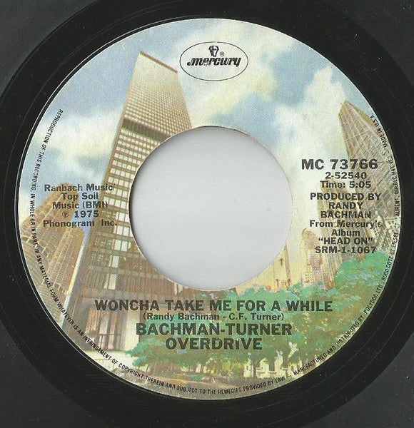 BTO – Take It Like A Man / Woncha Take Me For Awhile, 7