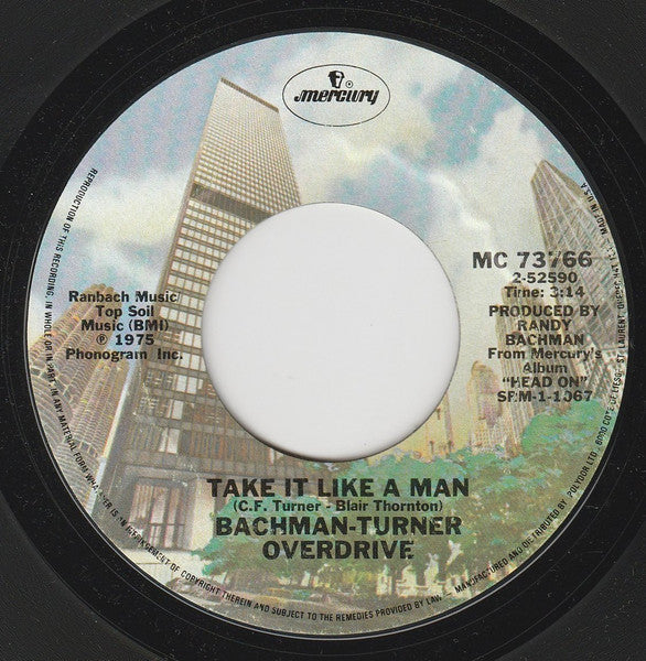 BTO – Take It Like A Man / Woncha Take Me For Awhile, 7