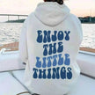 Back Text Oversized Hoodie - ENJOY THE LITTLE THINGS
