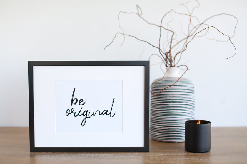 Be Original