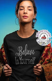 Believe in Yourself Rhinestone Shirt – Inspirational Sparkle Bling Apparel | Blingdazzel