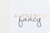 Little Bit Of Fancy