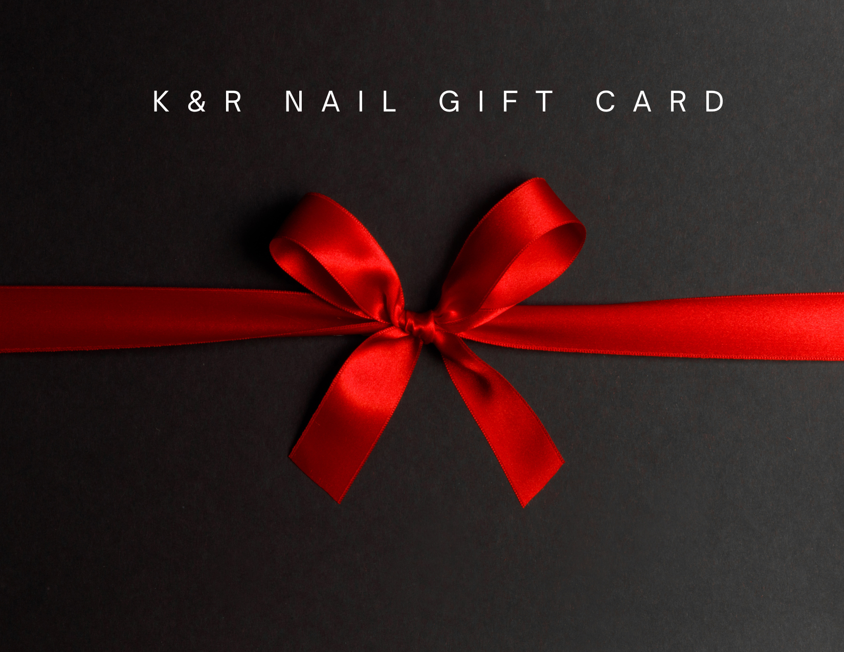 K&R Nail Gift Card