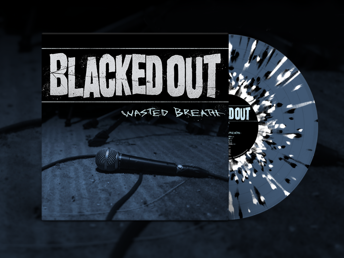 Blacked Out / Wasted Breath (EP) - 12