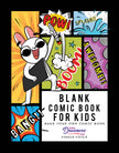 Blank Comic Book for Kids: Make Your Own Comic Book
