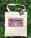 Sorry, I'm Feeling Anxious Tote Bag
