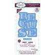 Sue Wilson Big Bold Words Because Craft Die & Stamp Set
