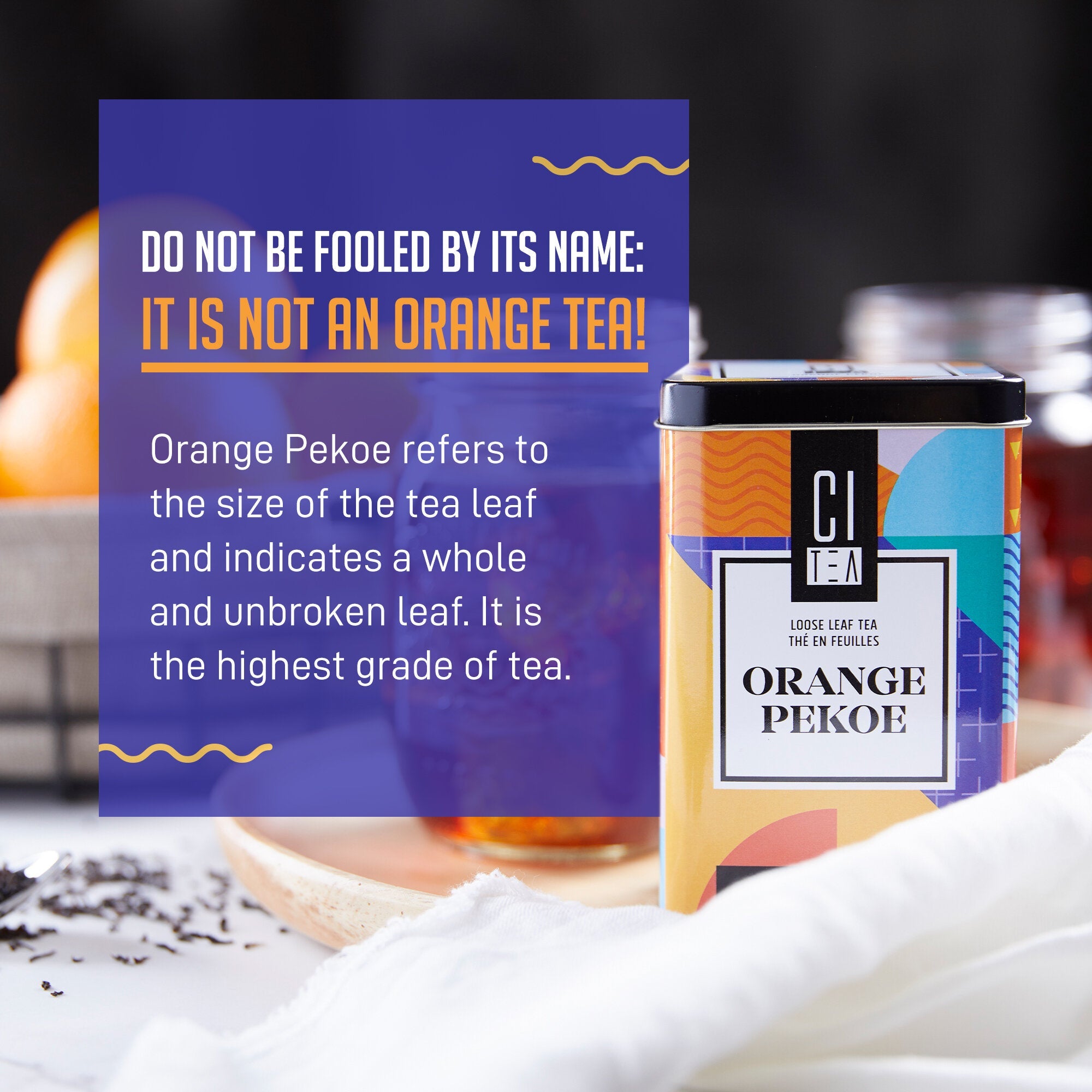 Thé noir en feuilles, Earl Grey et Orange Pekoe