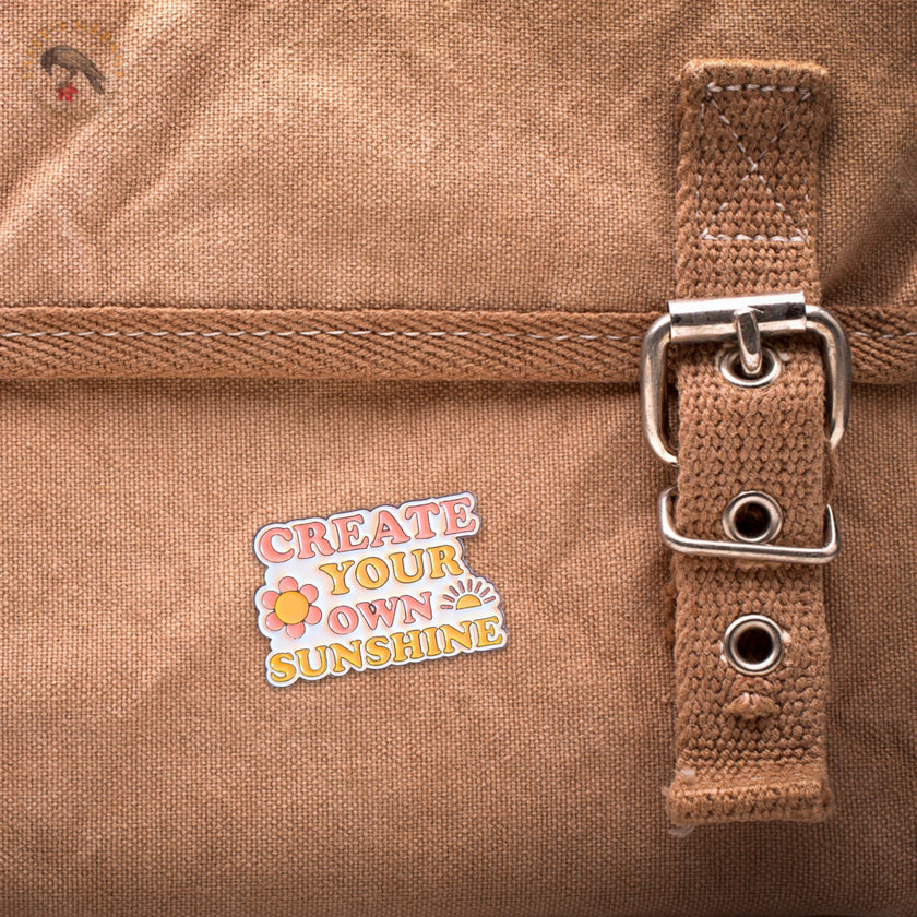 Create Your Own Sunshine | Collectible Pin