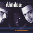 Dubmatique / La Force De Comprendre - LP BROWN Used