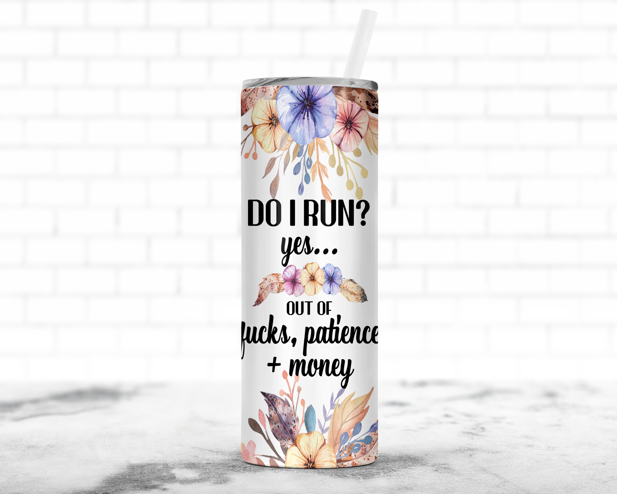 Do I Run? Skinny Tumbler