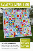 Aviatrix Medallion Quilt Pattern - Elizabeth Hartman - EH006