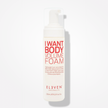 ELEVEN Australia I Want Body Volume Foam