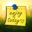 Enjoy Today | Collectible Pin