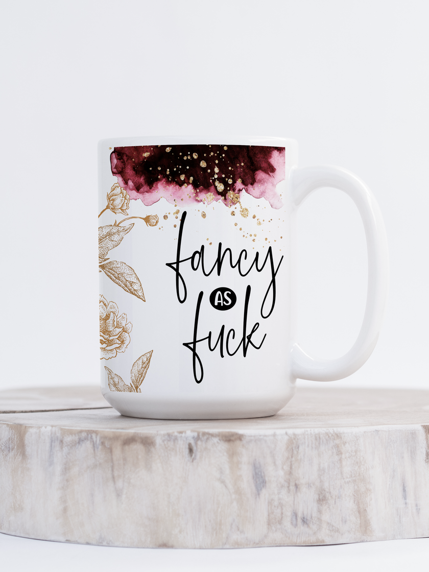 Fancy as Fuck Ceramic Mug