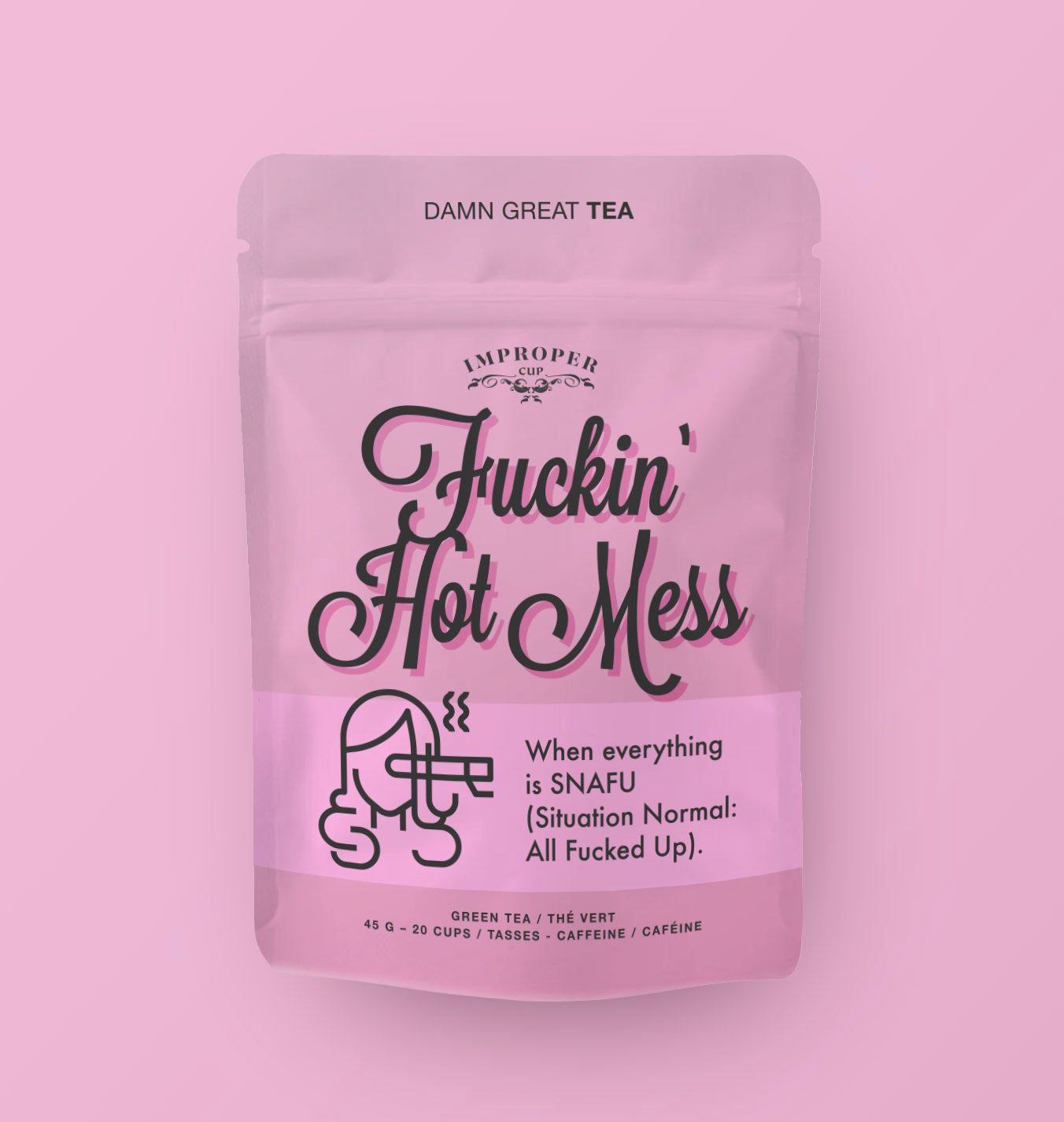 Fuckin' Hot Mess