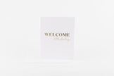 Welcome Darling