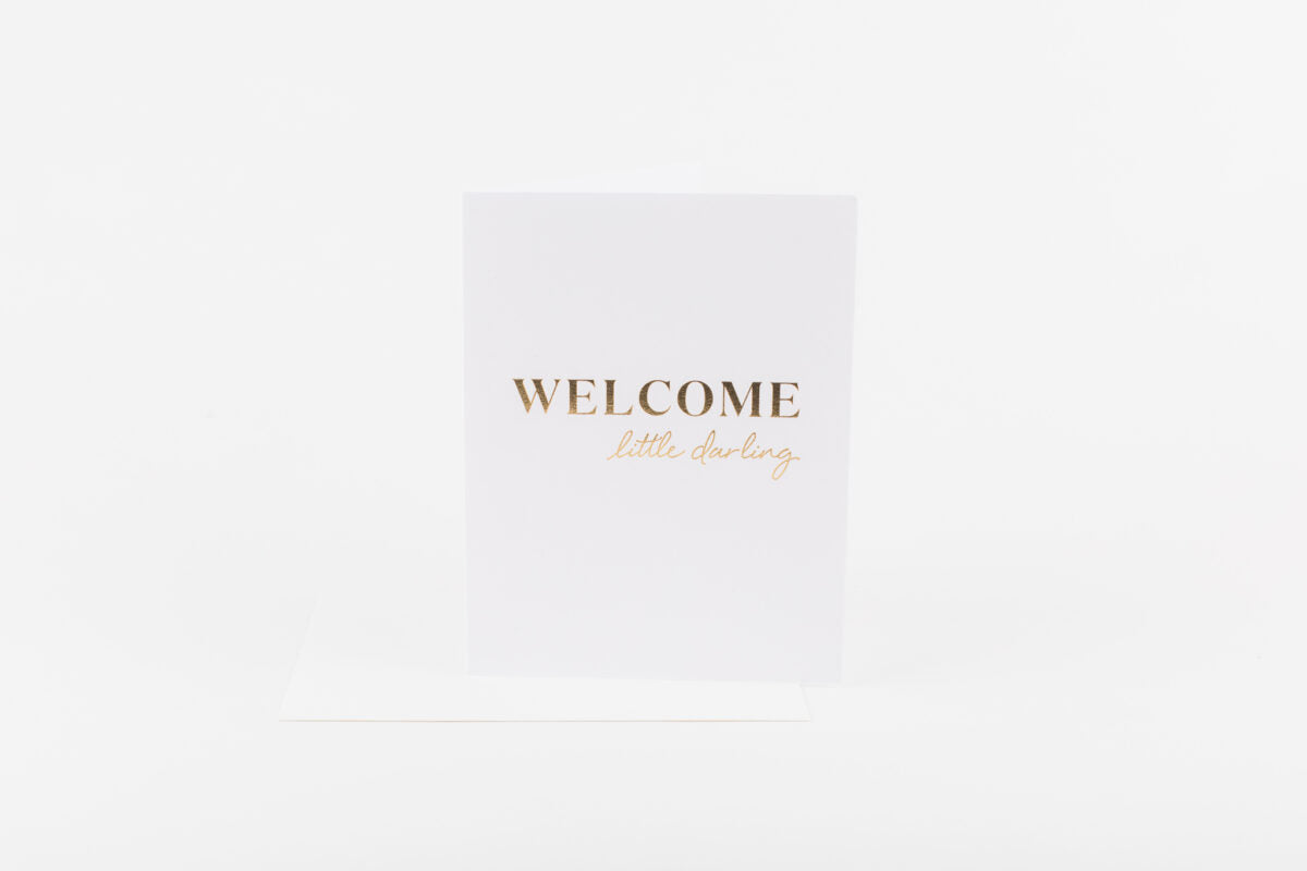 Welcome Darling
