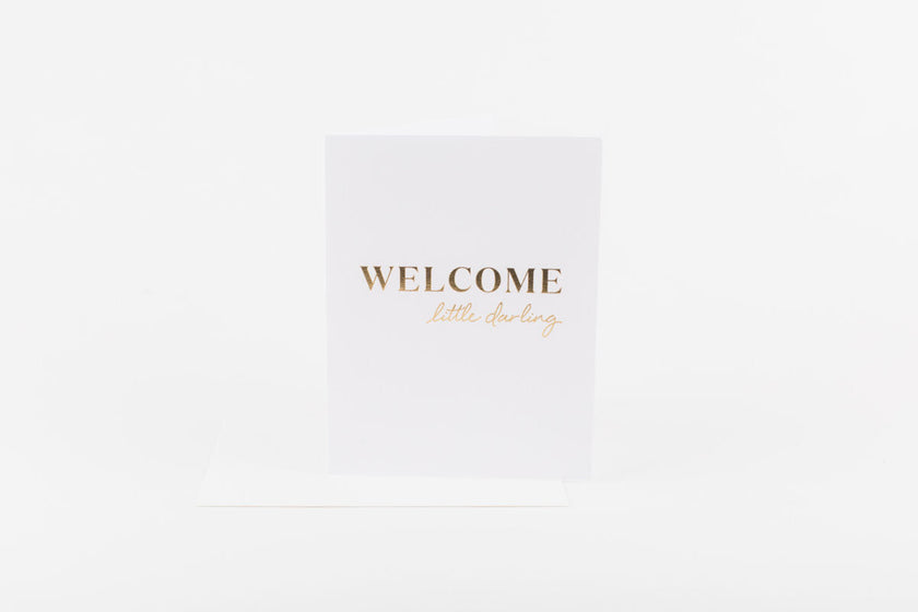Welcome Darling