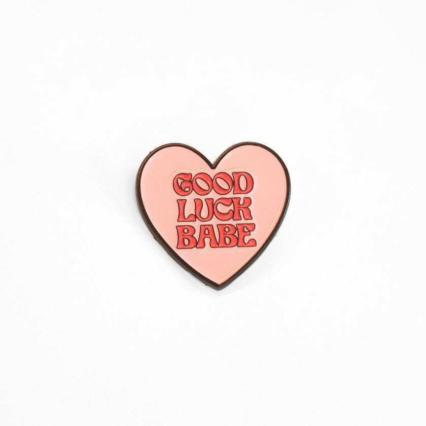 Good Luck Babe | Collectible Pin