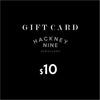 HACKNEY NINE Gift Cards