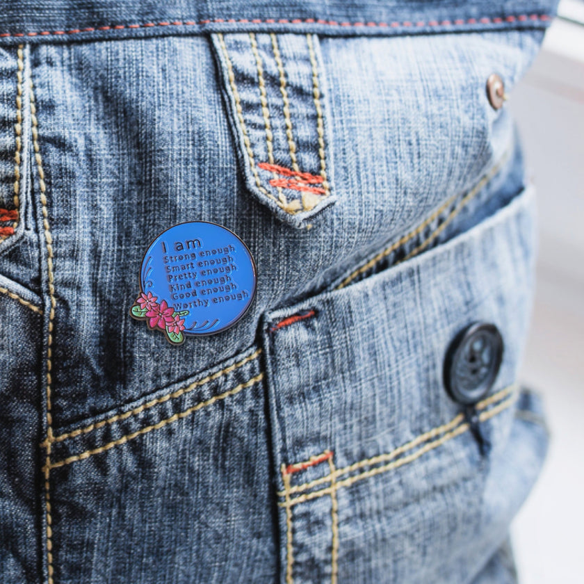 I Am (More Than) Enough | Collectible Pin