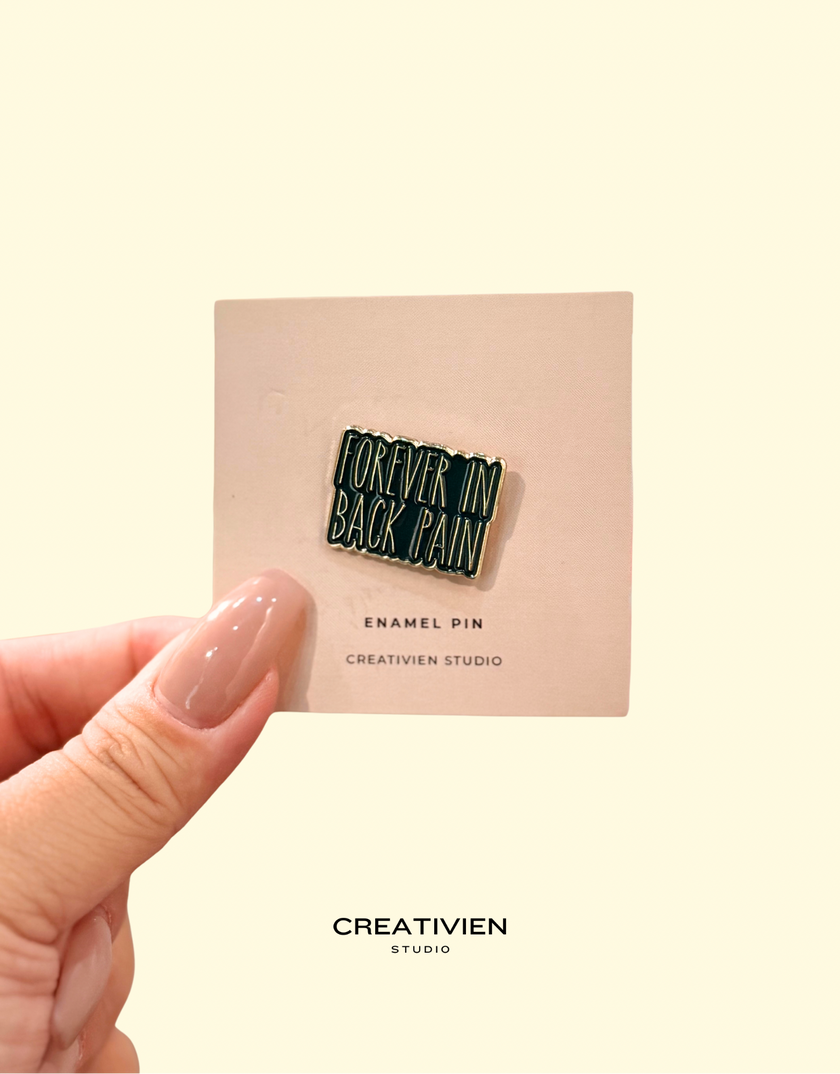 Forever in back pain pin