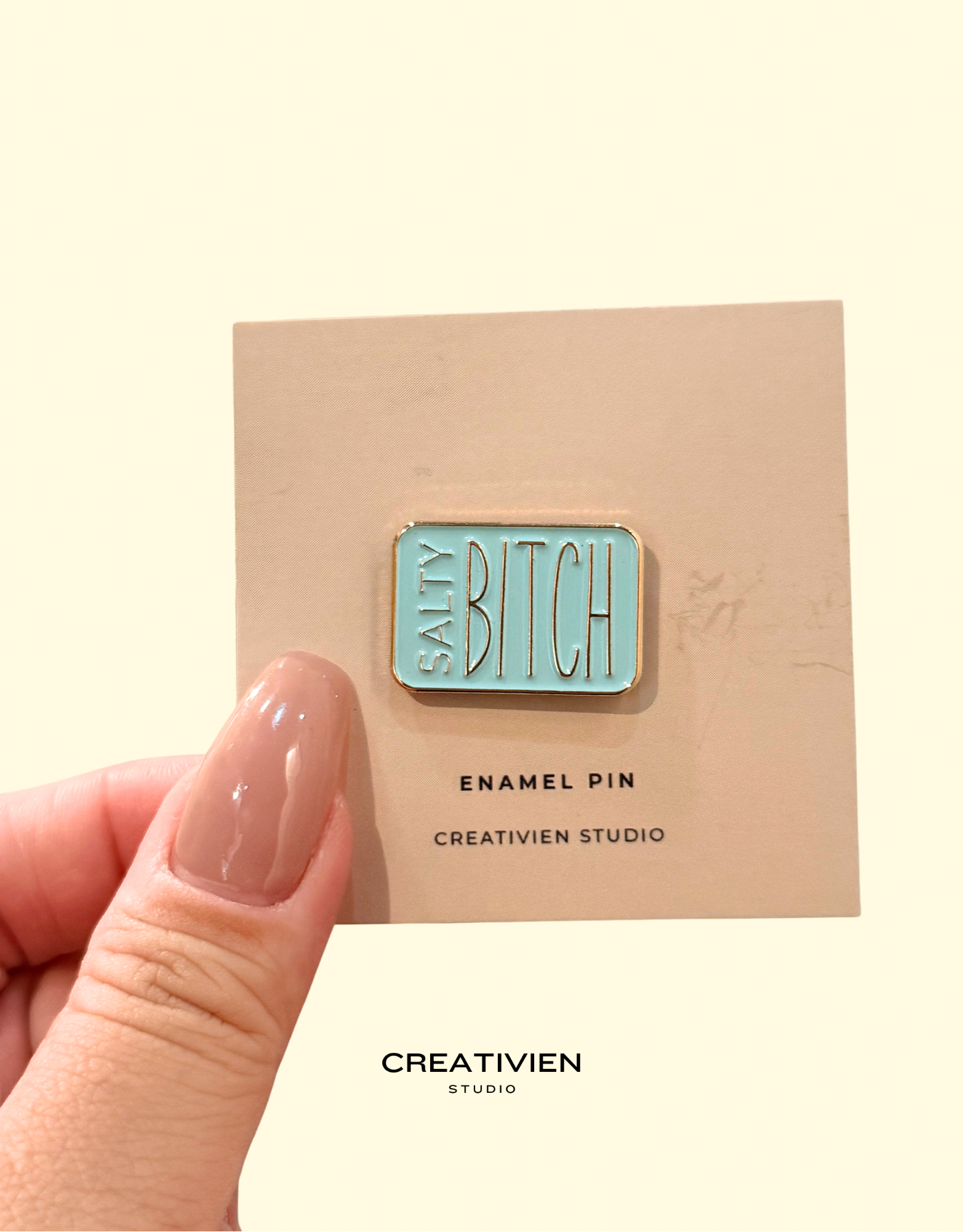 Salty Bitch Pin