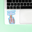 You are more than Kenough Sticker