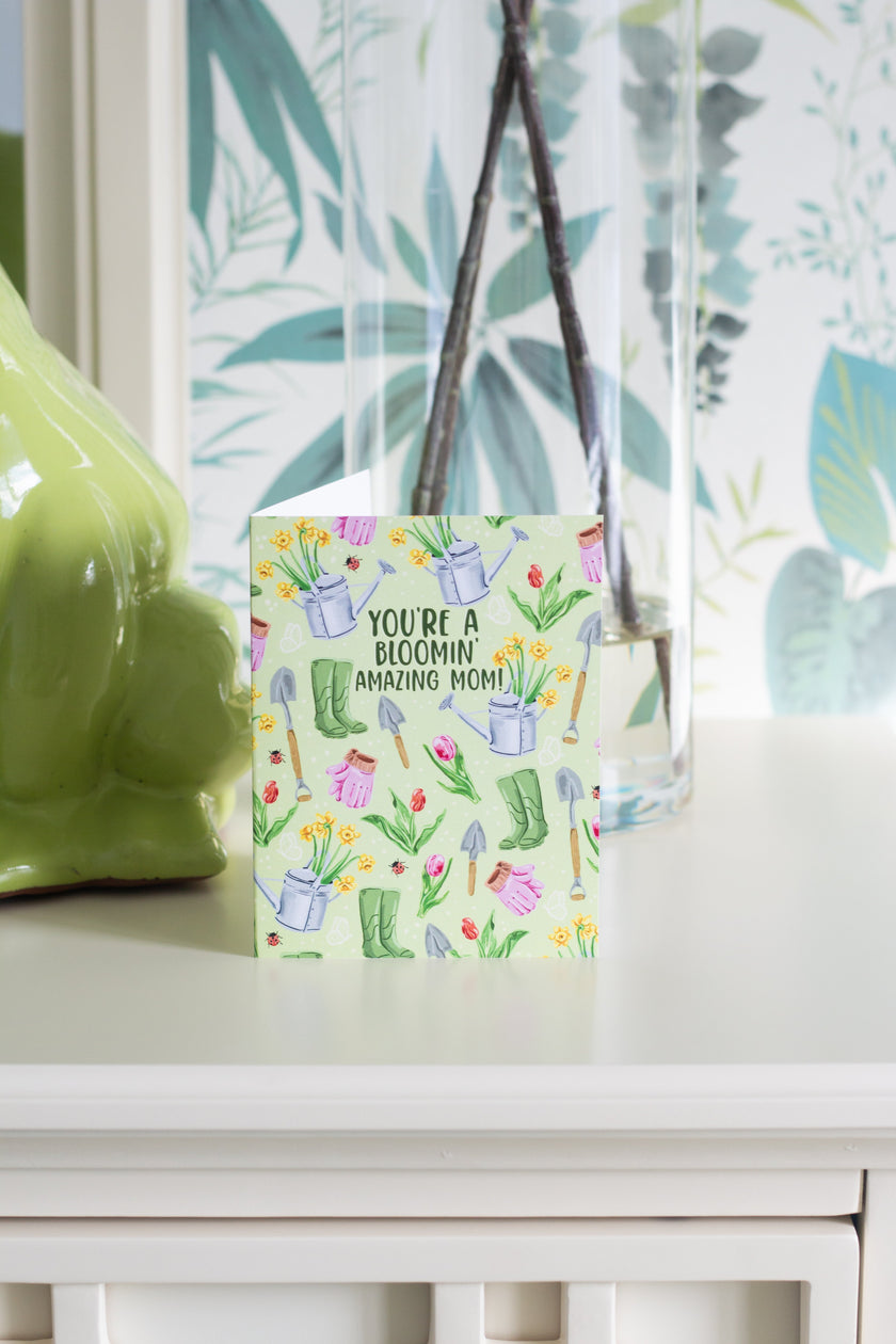 You're A Bloomin' Amazing Mom! - Greeting Card