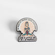 I'm Mostly Peace, Love, and Light | Collectible Pin