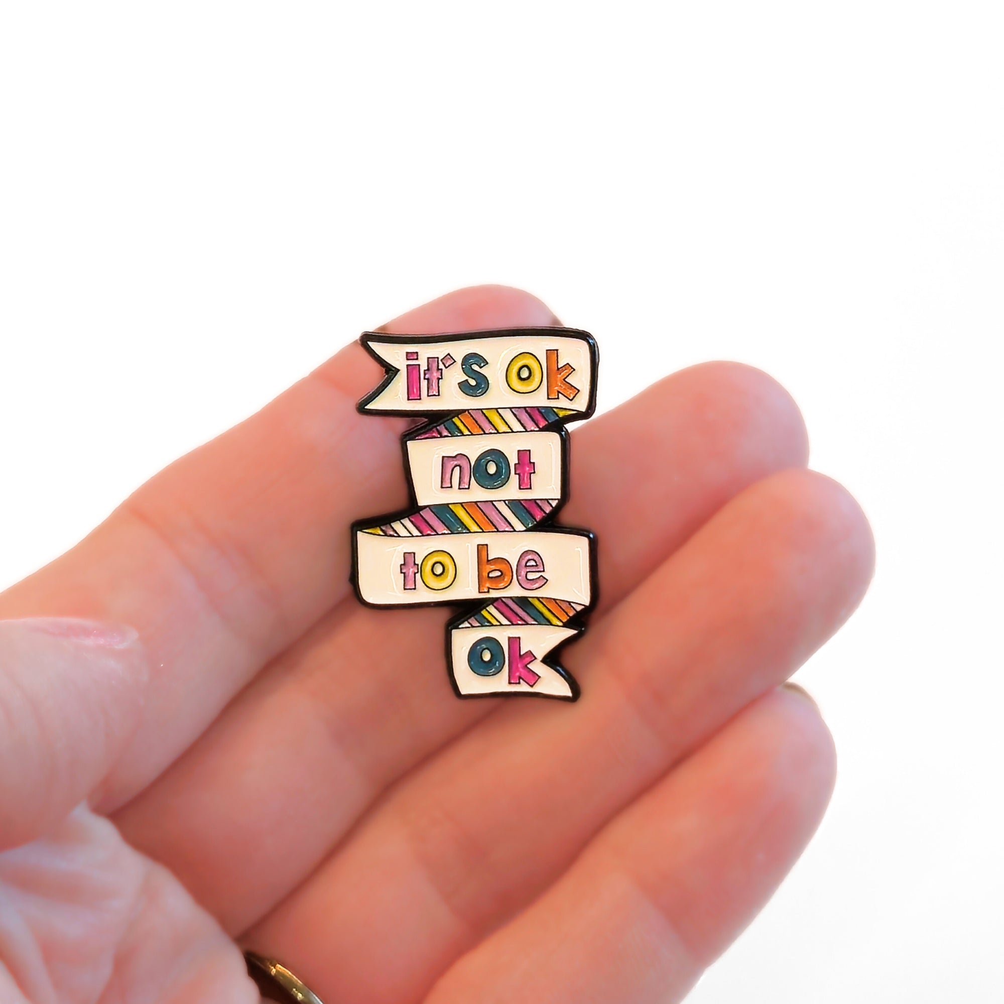 It's Ok Not To Be Ok | Collectible Pin