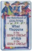 Sisterhood of Quilters Magnets - Quilt Circle