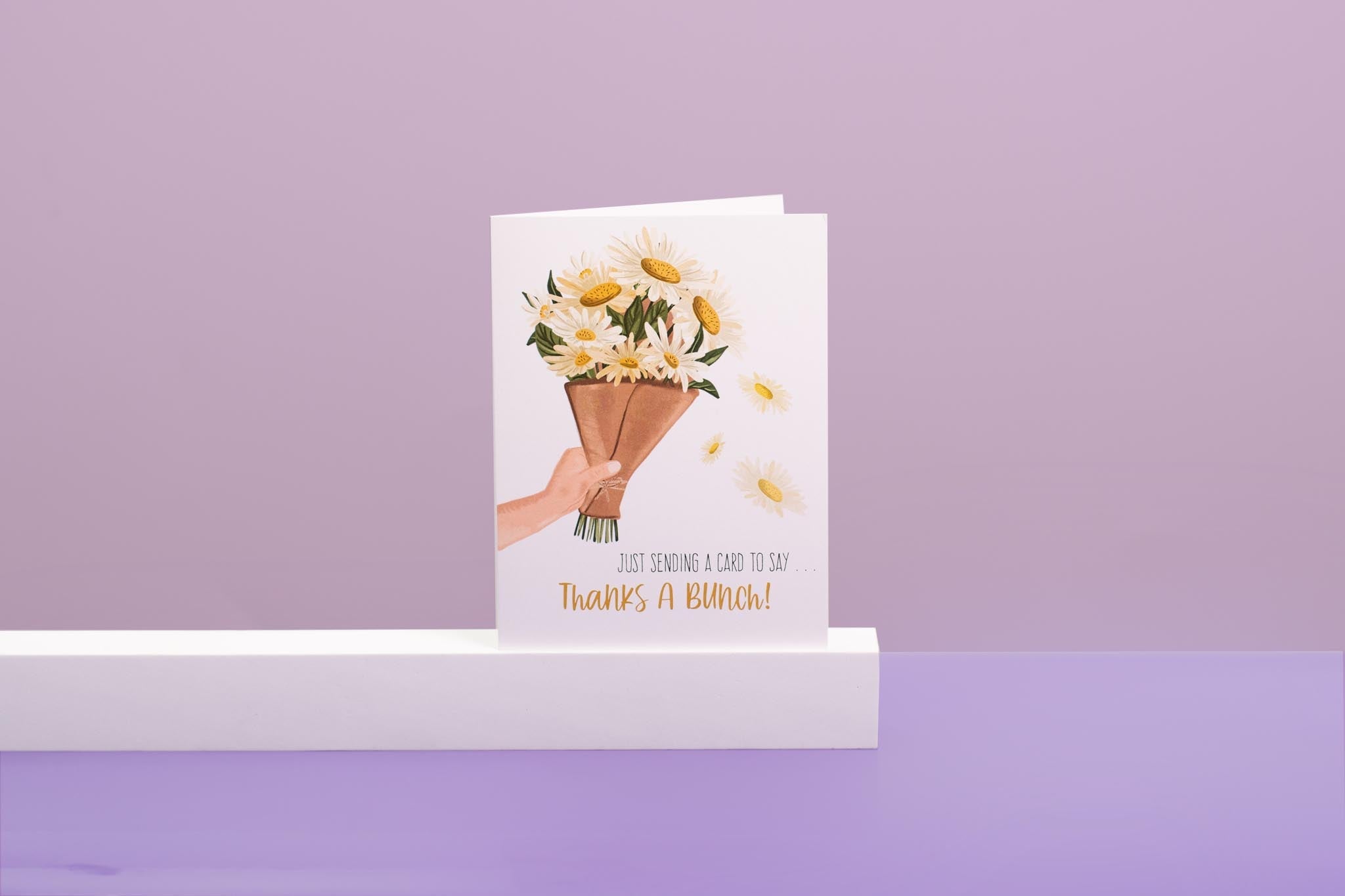 Just Sending A Card To Say . . . Thanks A Bunch - Greeting Card