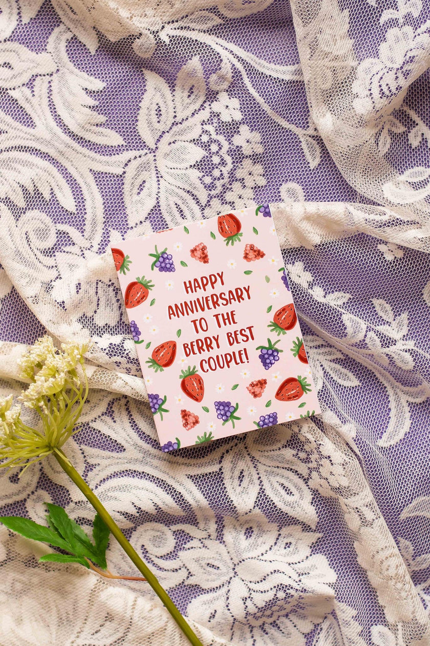 Happy Anniversary To The Berry Best Couple!- Greeting Card