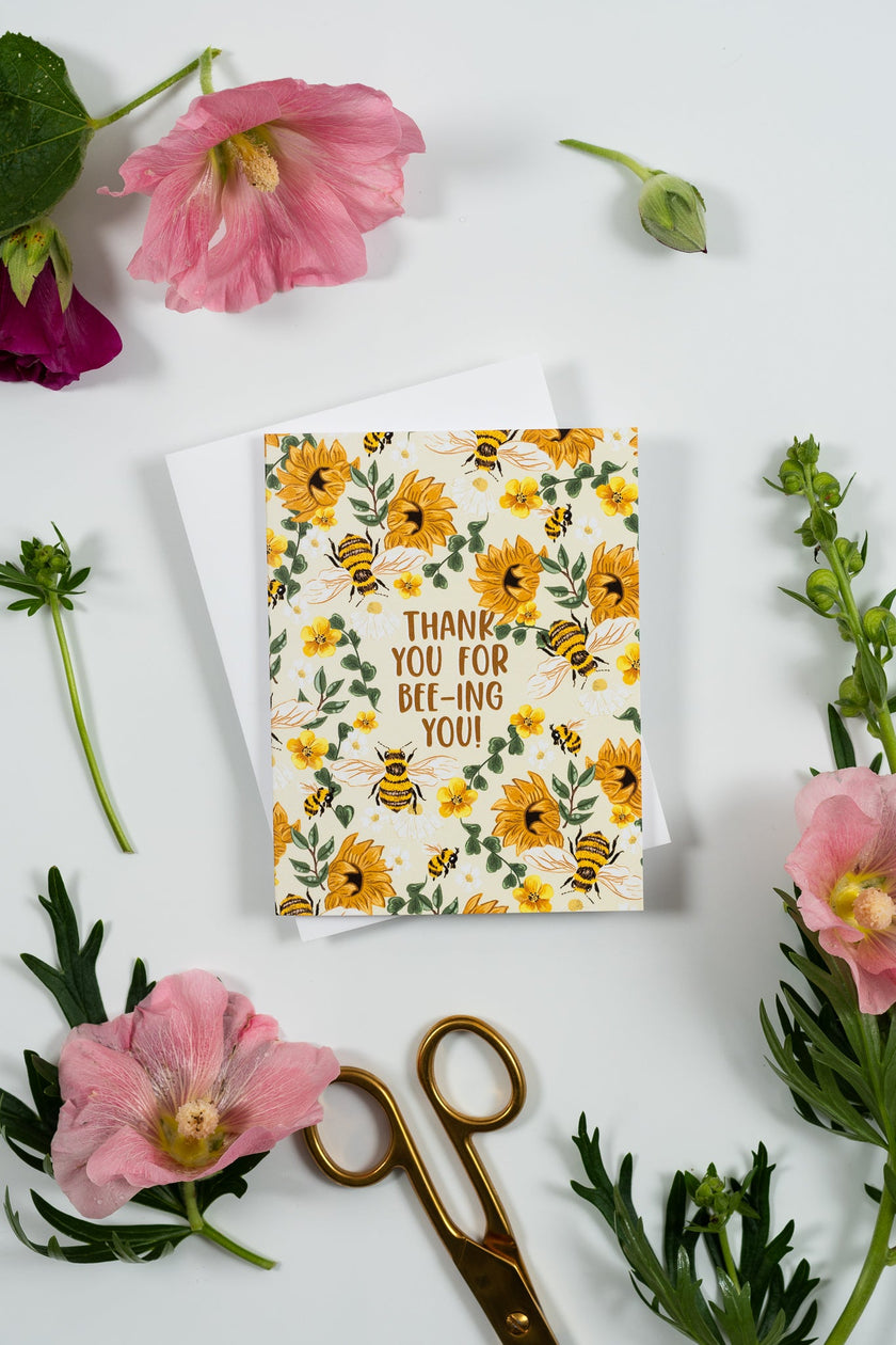 Thank You For Bee-ing You! - Greeting Card