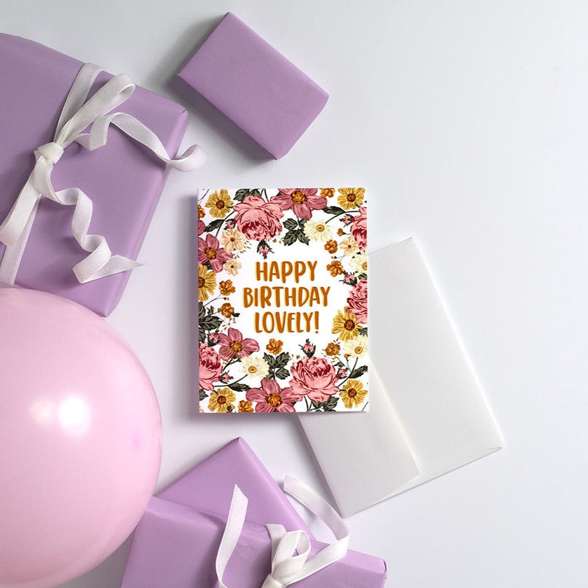 Happy Birthday Lovely! - Greeting Card