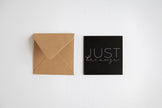 Just Because (Black)
